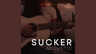 Sucker (Acoustic)