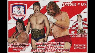 Stick To Wrestling - Episode 139: There Is Such A Thing As A Bad Terry Funk Match