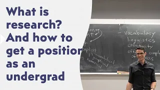 What is research and how to get a position as an undergraduate