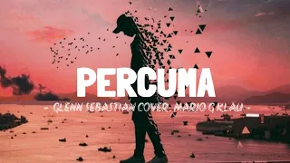 PERCUMA - GLENN SEBASTIAN COVER MARIO G KLAU