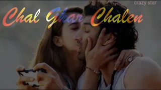Chal ghar chalen lyrics by arjit singh malang movie heat touching song