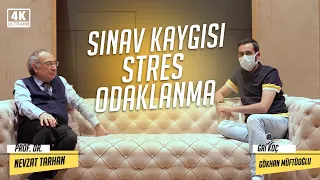 Sınav Kaygısı, Stres, Amaçlar, Odaklanma Üzerine Harika Bir Söyleşi |Prof. Dr. Nevzat Tarhan| #YKS