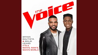 It’s A Man’s, Man’s, Man’s World (The Voice Performance)