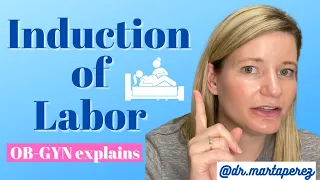 Induction of Labor | Pros, Cons, C-section rate, ARRIVE trial | Explained by OB-GYN