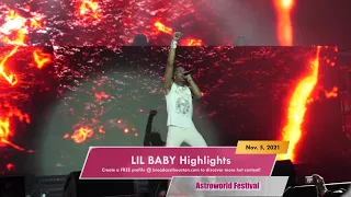 Astroworld Fest 2021: LIL BABY FULL CONCERT HIGHLIGHTS, Street Rapper with MOSH PITS Going Crazy!