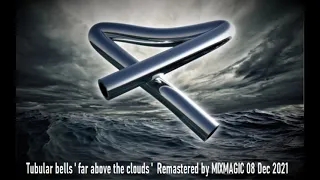 Mike Oldfield - Secrets / Far Above the Clouds. (Remastered) By MixMagic