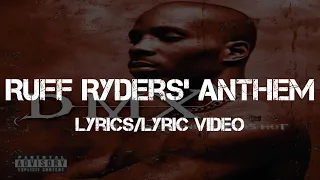 DMX - Ruff Ryders' Anthem (Lyrics/Lyric Video)