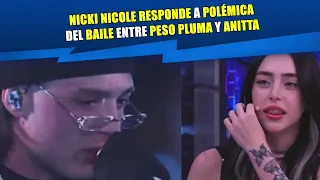 Nicki Nicole responde a polémica del baile entre Peso Pluma y Anitta...😳 ¿Terminaron?😨