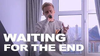 Linkin Park - Waiting For The End (cover)