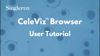 CeleViz Browser - User Tutorial