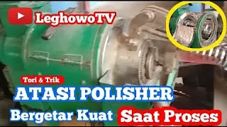 Polisher Poles Beras Bergetar Saat Proses Giling Padi‼️Penyebab Dan Solusinya