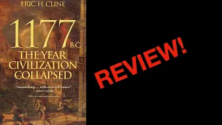 Review: 1177 BC, The Year Civilization Collapsed, Eric Cline