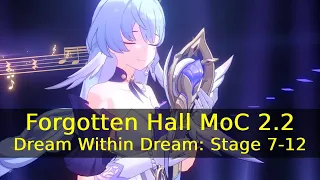 Forgotten Hall MoC 2.2 - Dream Within Dream: Stage 7-12 | Honkai: Star Rail