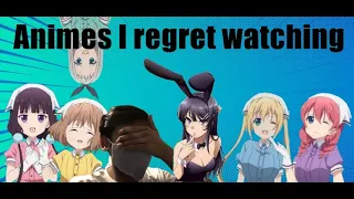 Animes i regret watching