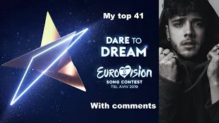 Eurovision 2019 | My Top 41 | With Comments