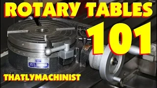 ROTARY TABLES, how to cut an angle, how to produce a disc,  how to accurately radius corners