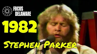Stephen Parker performs on Focus Delaware - 10/28/1982