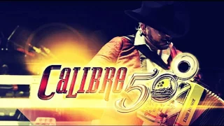 Calibre 50   El Corrido de Juanito 2017