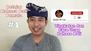#1 Belajar Bahasa Bali Pemula | Tingkatan dan Cara pengucapan dalam bahasa Bali ||