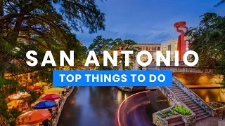 The Best Things to Do in San Antonio, Texas 🇺🇸 | Travel Guide ScanTrip