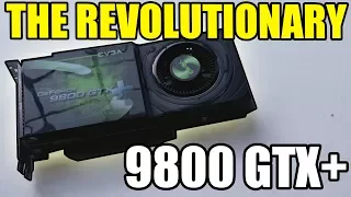 This GPU Changed Everything - Geforce 9800 GTX+ Review