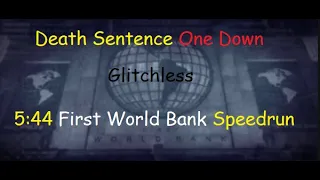 (5:44 Glitchless wr) First World Bank Death Sentence Solo Speedrun || Payday 2