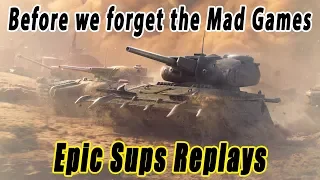 WOT Blitz | Epic Subs Replays #5 (Before we forget the Mad Games)