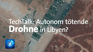 TechTalk: Autonome Todesdrohne in Libyen? (Folge 42)