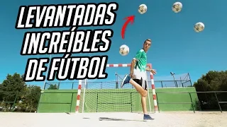 LEVANTADAS de FUTBOL INCREIBLES para LUCIRTE en la CANCHA - FUTBOL CALLEJERO & TRUCOS DE FUTBOL