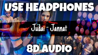 Judai - Jannat | Kamran Ahmed | 8D Audio - U Music Tuber 🎧