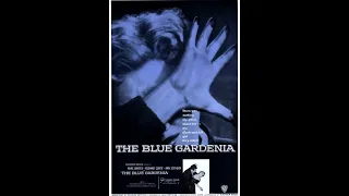 Fritz Lang: The Blue Gardenia (United States, 1953 film) Film noir