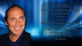 Paul Anka-Hits that stole the show-Best of the Best Mix-Hailed