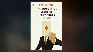 The Wonderful Story Of Henry Sugar And Six More