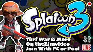 Splatoon 3 - LIVE - Turf War Till You Die!!!!