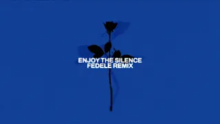 Fedele - Enjoy The Silence Remix