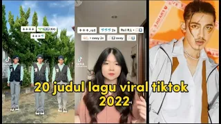 20 Judul lagu viral tik tok | terbaru 2022 Kumpulan lagu viral tiktok 2022