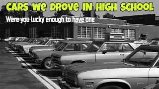 CARS WE DROVE IN HIGH SCHOOL: THE 1970s