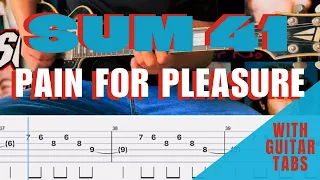 Sum 41- Pain For Pleasure Cover (Guitar Tabs On Screen)