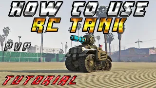 How To Use The Rc Tank Properly In Gta 5 Online