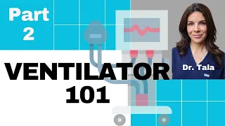 Ventilator settings made EASY - Ventilator 101 Part 2 - Tala Talks NICU