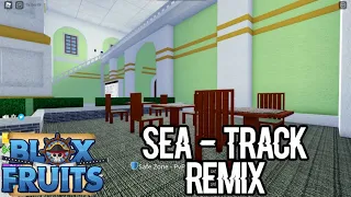 Blox Fruits Track: Sea (Remix)