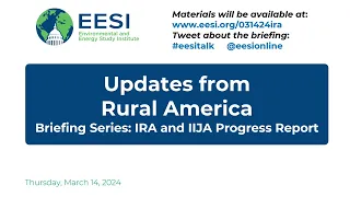 IIJA and IRA Progress Report: Updates from Rural America