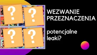 WEZWANIE PRZEZNACZENIA - LEAKI I OMÓWIENIE - EMPIRES AND PUZZLES