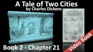Book 02 - Chapter 21 - A Tale of Two Cities by Charles Dickens - Echoing Footsteps