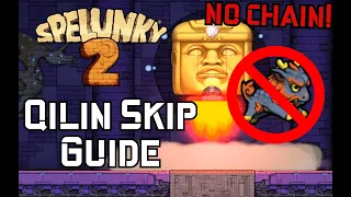 Spelunky 2 - Qilin Skip Guide (MASSIVE Skip)