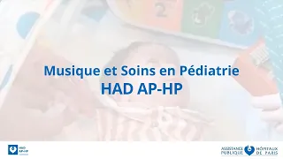 Musique et soins en pédiatrie HAD AP-HP