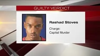 Rashad Stoves convicted of capital murder