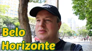 Belo Horizonte (Part 1) - Getting to know the capital of Minas Gerais, Brazil
