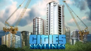 Cities: Skylines #12 RUS Новые районы