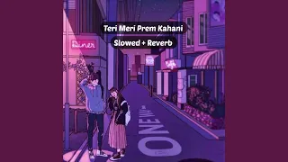 Teri Meri Prem Kahani